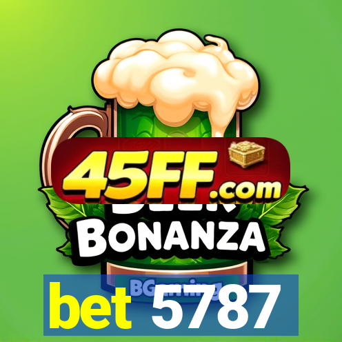 bet 5787